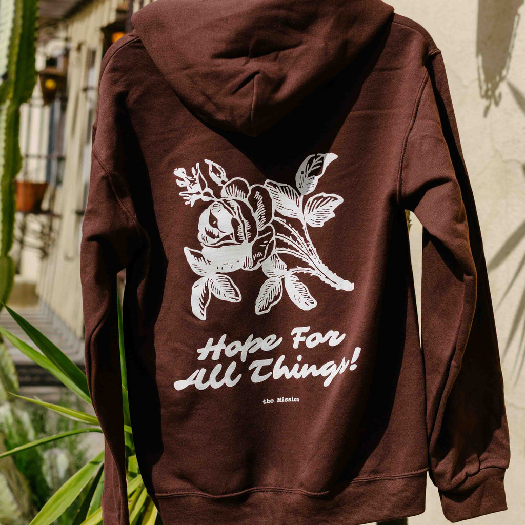 Hope for all things Hoodie